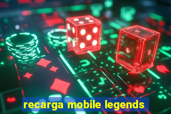 recarga mobile legends